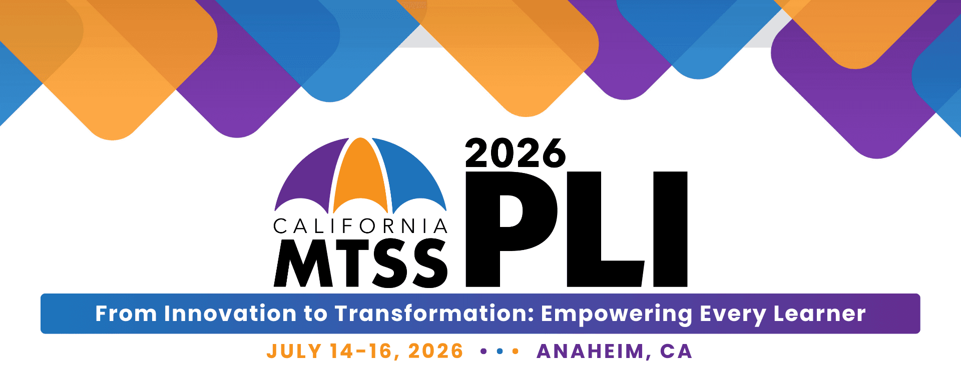 California MTSS 2026 Professional Learning Institute Header